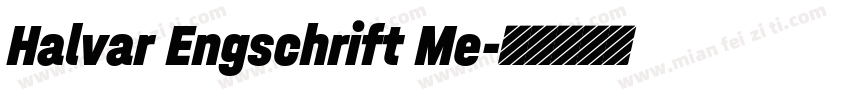 Halvar Engschrift Me字体转换